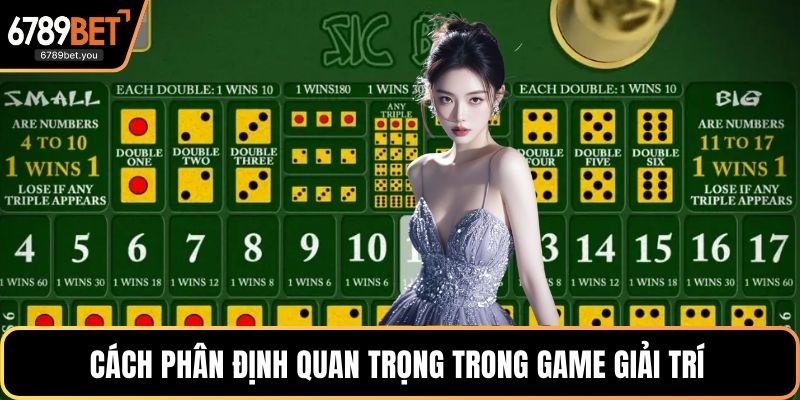 Cách phân định quan trọng trong game giải trí