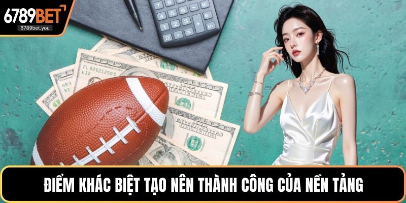 Điểm khác biệt tạo nên thành công của nền tảng